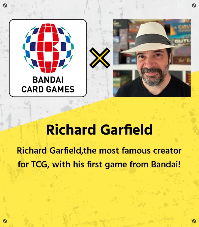 BANDAI × Richard Garfield